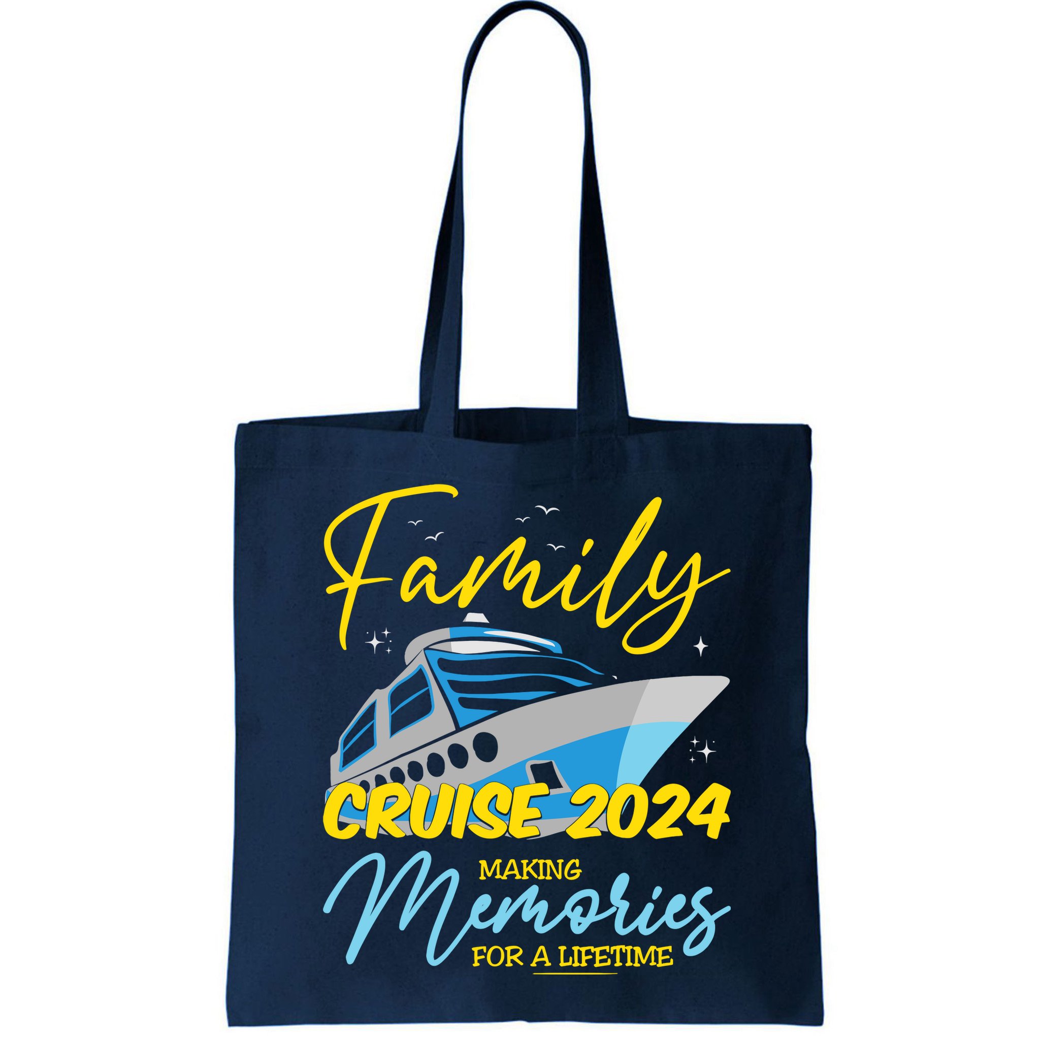 Family Cruise 2024 Sailing Cruising Vacation 2024 Bag