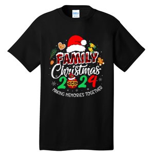 Family Christmas 2024 Making Memories Together Matching Family Tall T-Shirt