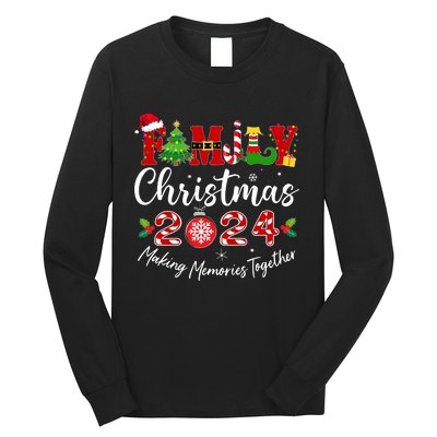 Family Christmas 2024 Making Memories Together Matching Family Long Sleeve Shirt