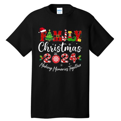 Family Christmas 2024 Making Memories Together Matching Family Tall T-Shirt