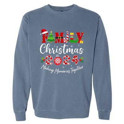 Family Christmas 2024 Making Memories Together Matching Family Garment-Dyed Sweatshirt