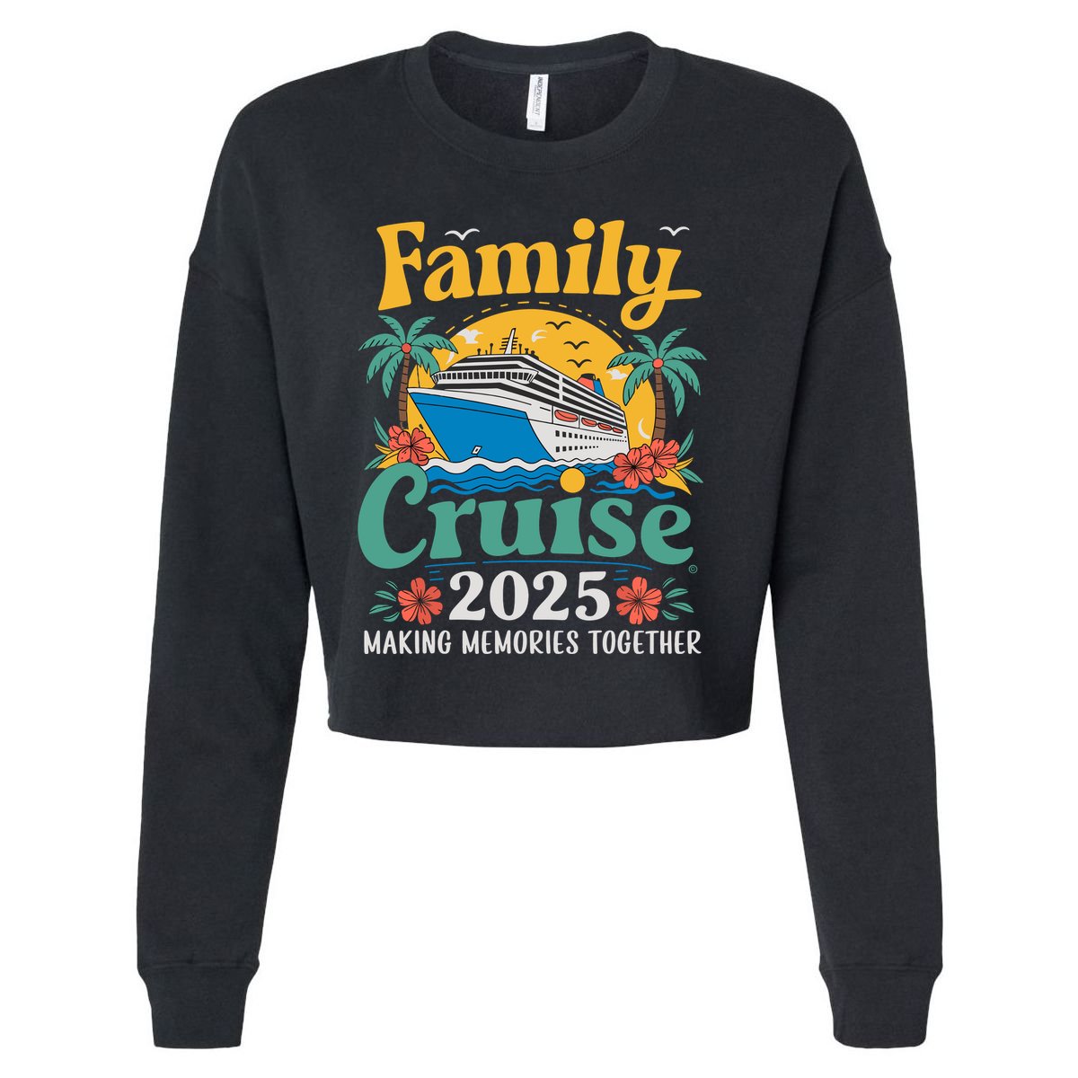 Family Cruise 2025 Vacation Trip Family Matching Cruise Ship Cropped Pullover Crew