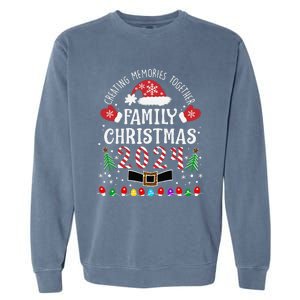 Family Christmas 2024 Creating Memories Together Garment-Dyed Sweatshirt