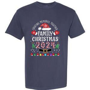 Family Christmas 2024 Creating Memories Together Garment-Dyed Heavyweight T-Shirt