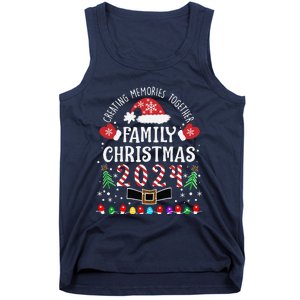 Family Christmas 2024 Creating Memories Together Tank Top