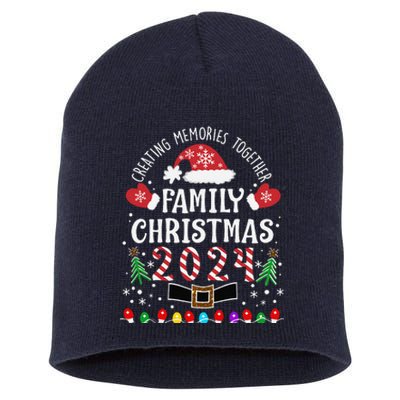 Family Christmas 2024 Creating Memories Together Short Acrylic Beanie