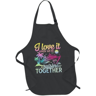 Family Cruise 2025 I Love It When WeRe Cruisin Together Apron