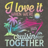 Family Cruise 2025 I Love It When WeRe Cruisin Together Cotton Canvas Backpack