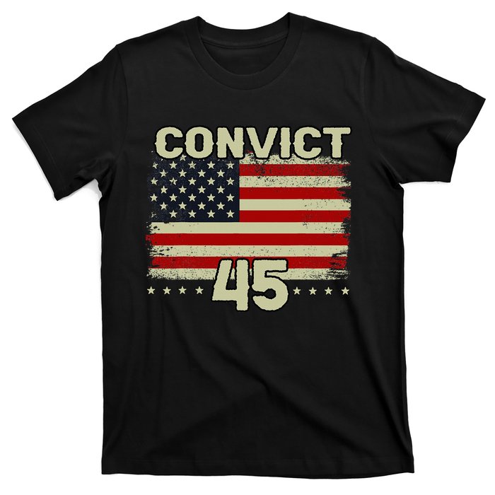 Funny Convict 45 No One Is Above The Law American Us Flag T-Shirt