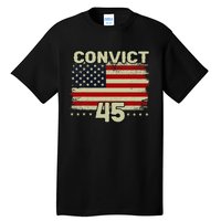 Funny Convict 45 No One Is Above The Law American Us Flag Tall T-Shirt