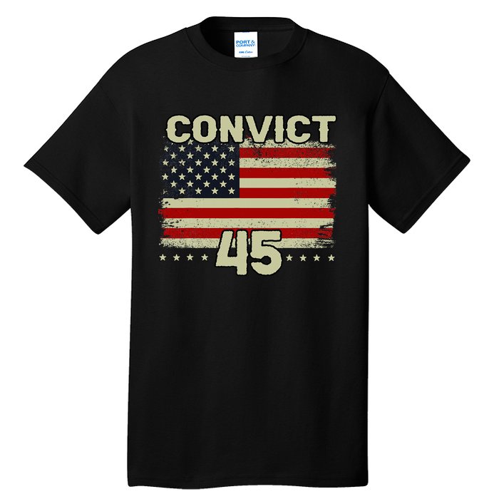 Funny Convict 45 No One Is Above The Law American Us Flag Tall T-Shirt