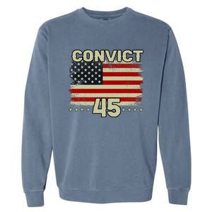 Funny Convict 45 No One Is Above The Law American Us Flag Garment-Dyed Sweatshirt