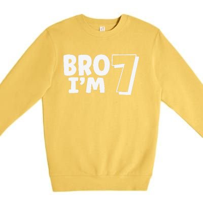 Funny Cute 7th Birthday Bro Im 7 Year Old Seven Seventh Premium Crewneck Sweatshirt