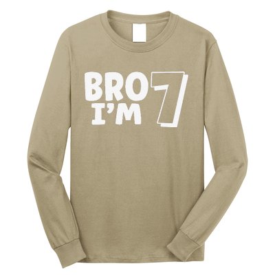 Funny Cute 7th Birthday Bro Im 7 Year Old Seven Seventh Long Sleeve Shirt