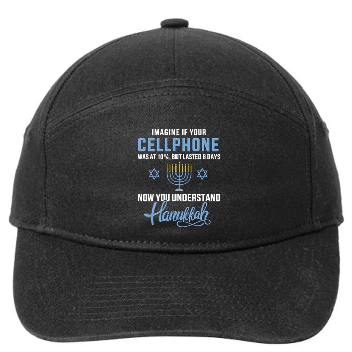 Funny cellphone 8 days understand jewish Hanukkah Chanukah   7-Panel Snapback Hat