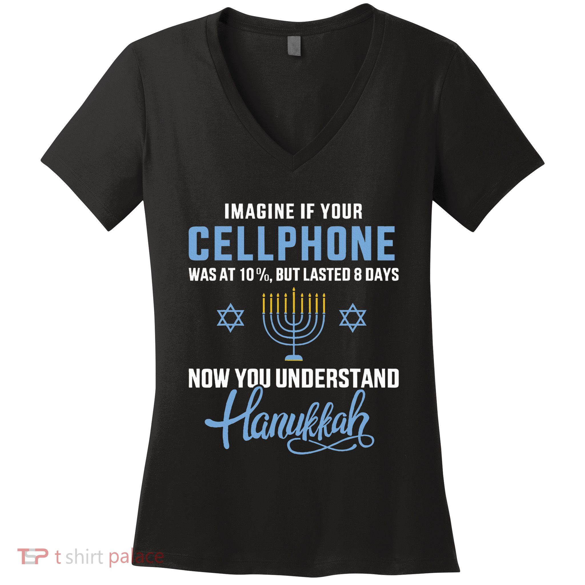 Funny cellphone 8 days understand jewish Hanukkah Chanukah   Women's V-Neck T-Shirt
