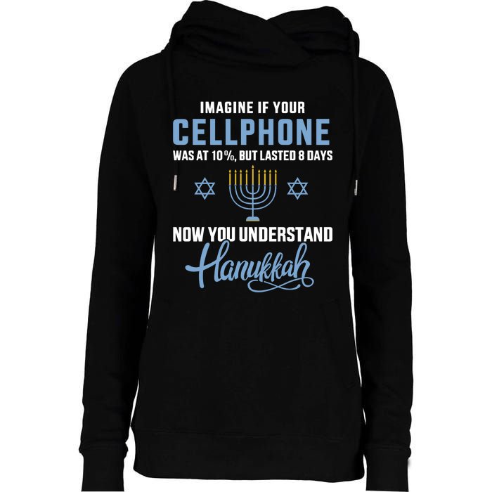 Funny Cellphone 8 Days Understand Jewish Hanukkah Chanukah Womens Funnel Neck Pullover Hood