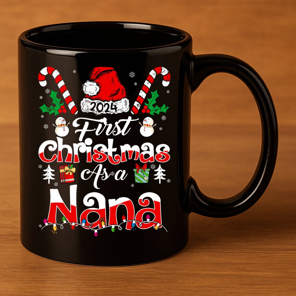 First Christmas As A Nana 2024 1st Christmas Matching Family 11oz C Handle Ceramic Mug