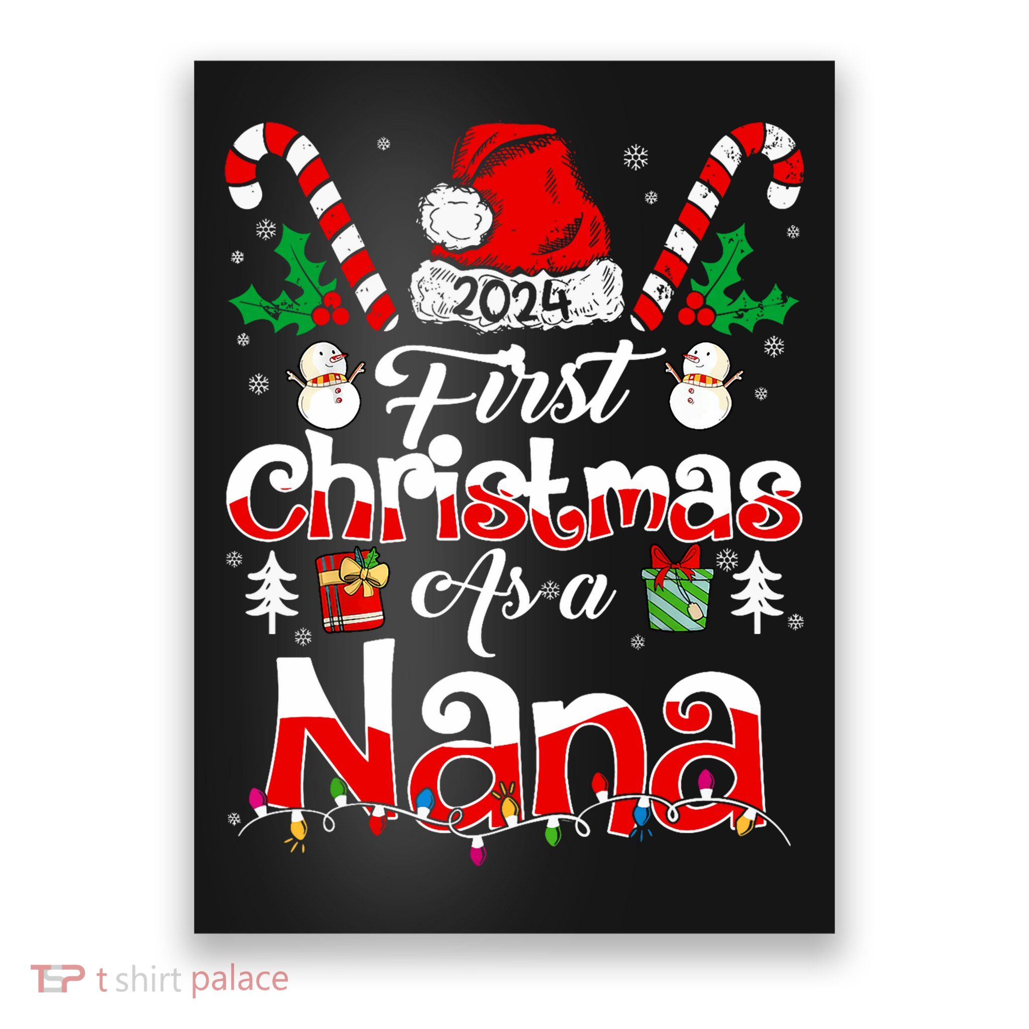 First Christmas As A Nana 2024 1st Christmas Matching Family Poster