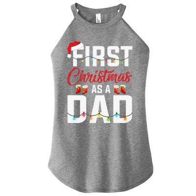 First Christmas As A Dad Xmas Lights New Dad Christmas Women's Perfect Tri Rocker Tank