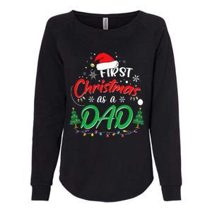 First Christmas As A Dad New Daddy 1st Christmas Womens California Wash Sweatshirt