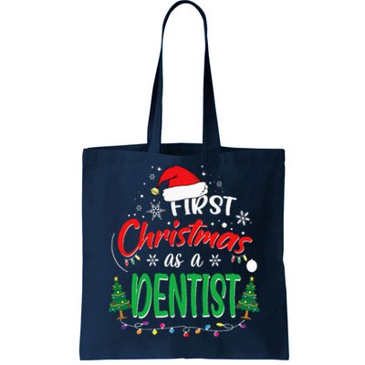 First Christmas As A Dentist 1st Christmas New Dentists Tote Bag