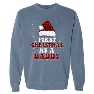 First Christmas As A Daddy Santa Hat Red Plaid Buffalo Garment-Dyed Sweatshirt