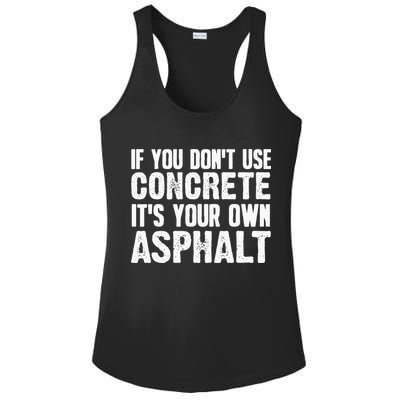 Funny Concrete Asphalt Art For Men Women Concrete Finisher Ladies PosiCharge Competitor Racerback Tank