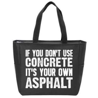 Funny Concrete Asphalt Art For Men Women Concrete Finisher Zip Tote Bag