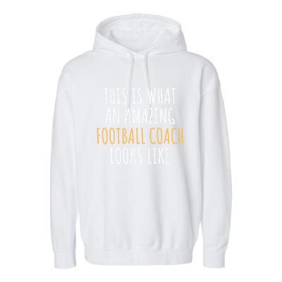 Football Coach Appreciation Thank You End Of Year Christmas Gift Garment-Dyed Fleece Hoodie