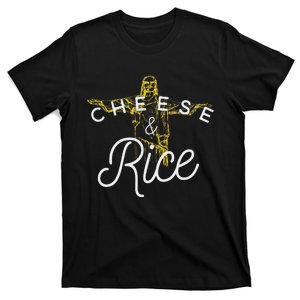 Funny Cheese And Rice Jesus Christ Church Food Gift T-Shirt