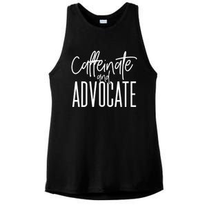 Funny Caffeinate And Advocate Cool Gift Best Gift Idea For Sped Funny Gift Ladies PosiCharge Tri-Blend Wicking Tank