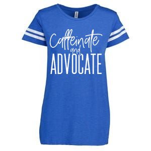 Funny Caffeinate And Advocate Cool Gift Best Gift Idea For Sped Funny Gift Enza Ladies Jersey Football T-Shirt