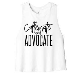 Funny Caffeinate And Advocate Cool Gift Best Gift Idea For Sped Funny Gift Women's Racerback Cropped Tank