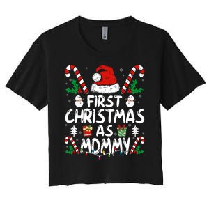 First Christmas As Mommy Family Matching New Mom 1st Time Women's Crop Top Tee