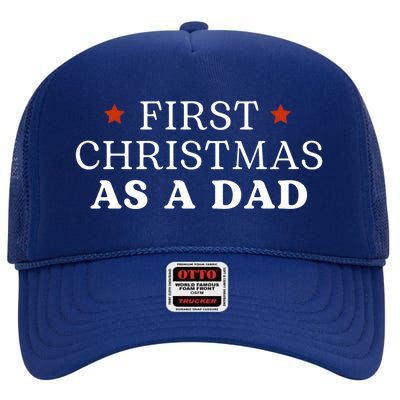 First Christmas As A Dad High Crown Mesh Back Trucker Hat