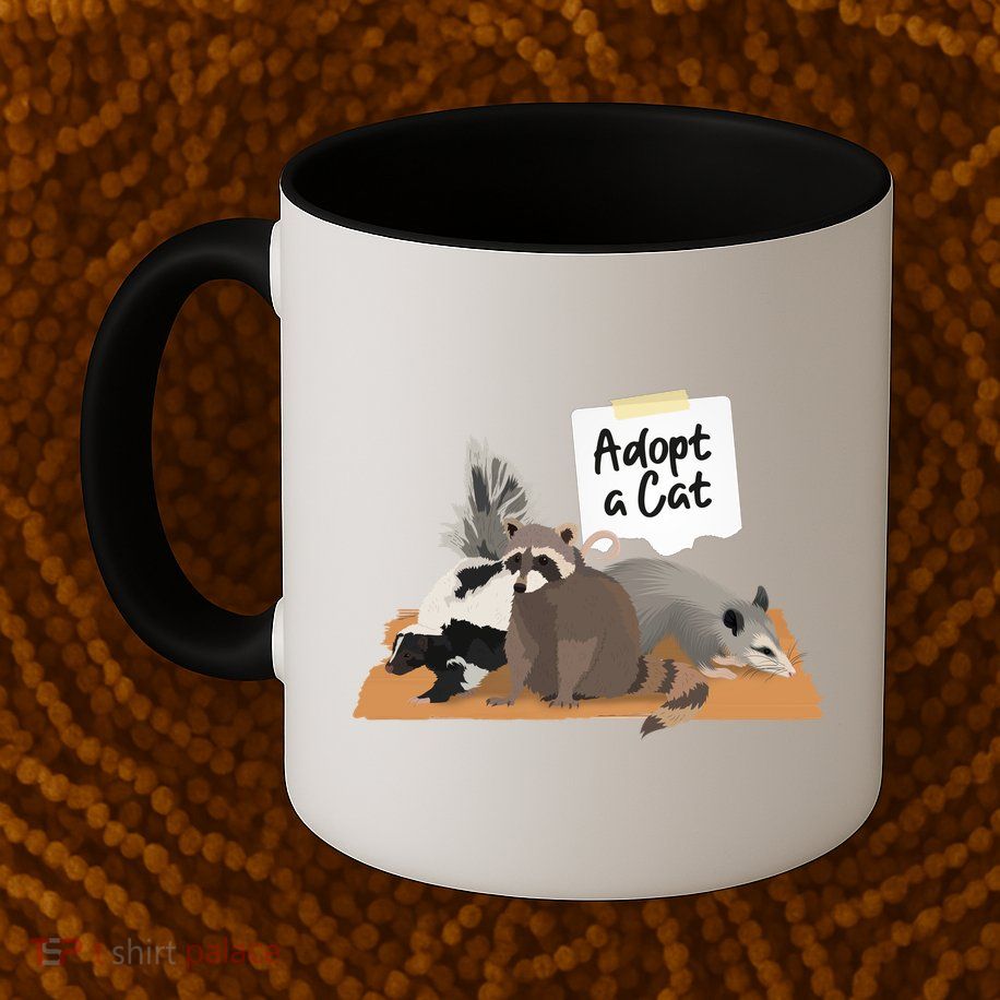Funny Cute Adopt A Cat Skunk Raccoon Opossum Mug