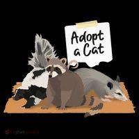 Funny Cute Adopt A Cat Skunk Raccoon Opossum Poster