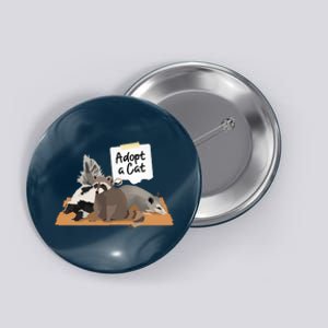 Funny Cute Adopt A Cat Skunk Raccoon Opossum Button