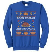 Food Comas And Fat Pants Ugly Christmas Sweater Thanksgiving Gift Sweatshirt