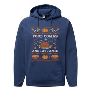 Food Comas And Fat Pants Ugly Christmas Sweater Thanksgiving Gift Performance Fleece Hoodie