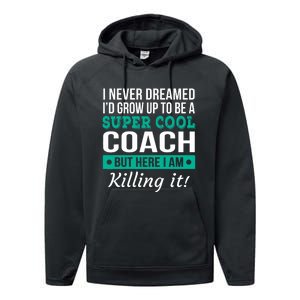 Funny Coach Appreciation Thank You Gift Performance Fleece Hoodie