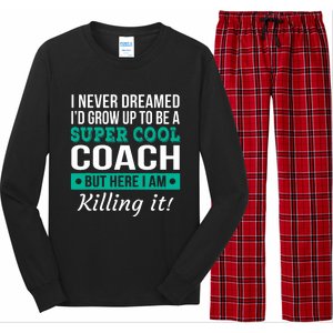 Funny Coach Appreciation Thank You Gift Long Sleeve Pajama Set