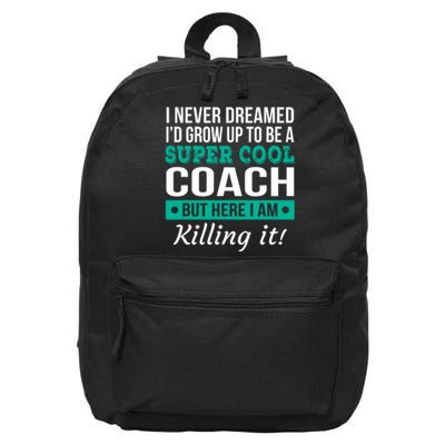 Funny Coach Appreciation Thank You Gift 16 in Basic Backpack