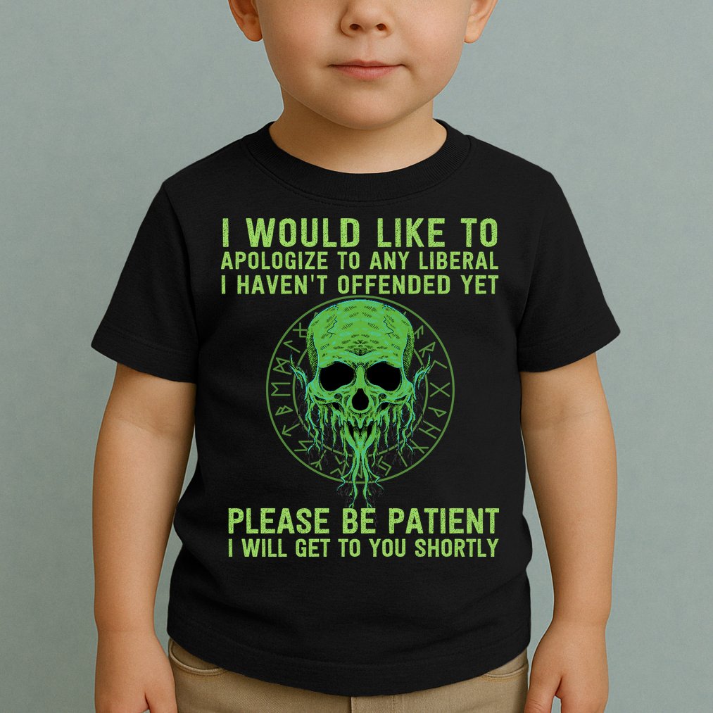 Funny Conservative Anti Woke Politically Incorrect Toddler T-Shirt