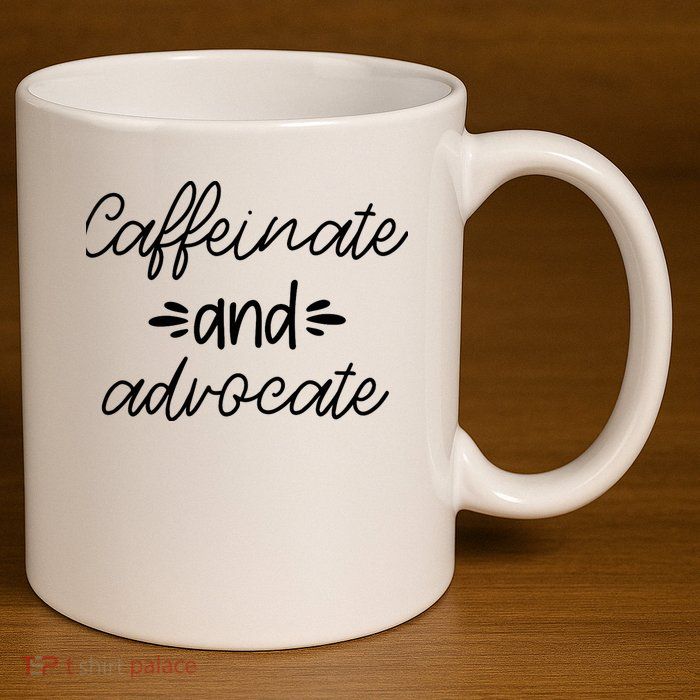 Funny Caffeinate and Advocate - best gifts idea for SPED 11oz C Handle Ceramic Mug