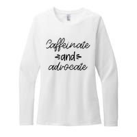 Funny Caffeinate and Advocate - best gifts idea for SPED Womens CVC Long Sleeve Shirt