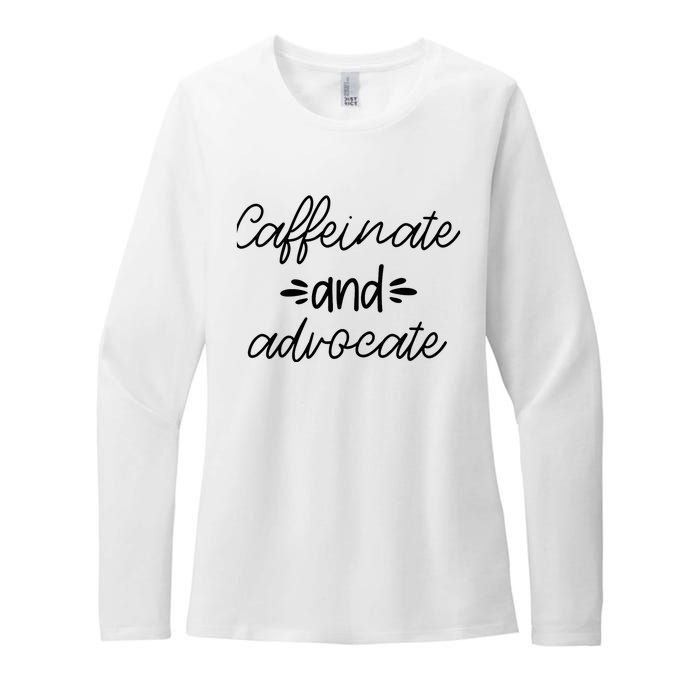 Funny Caffeinate and Advocate - best gifts idea for SPED Womens CVC Long Sleeve Shirt