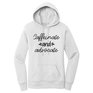 Funny Caffeinate and Advocate - best gifts idea for SPED Women's Pullover Hoodie