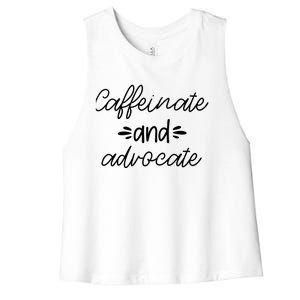 Funny Caffeinate and Advocate - best gifts idea for SPED Women's Racerback Cropped Tank